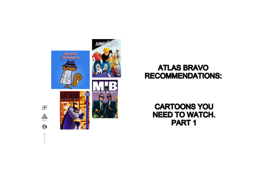 Atlas Bravo Presents: What to Watch? Nostalgic Cartoon Gems. Part 1