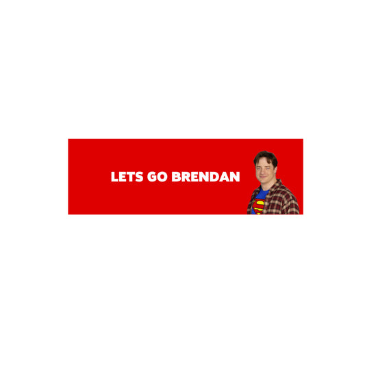 Let’s go Brendan